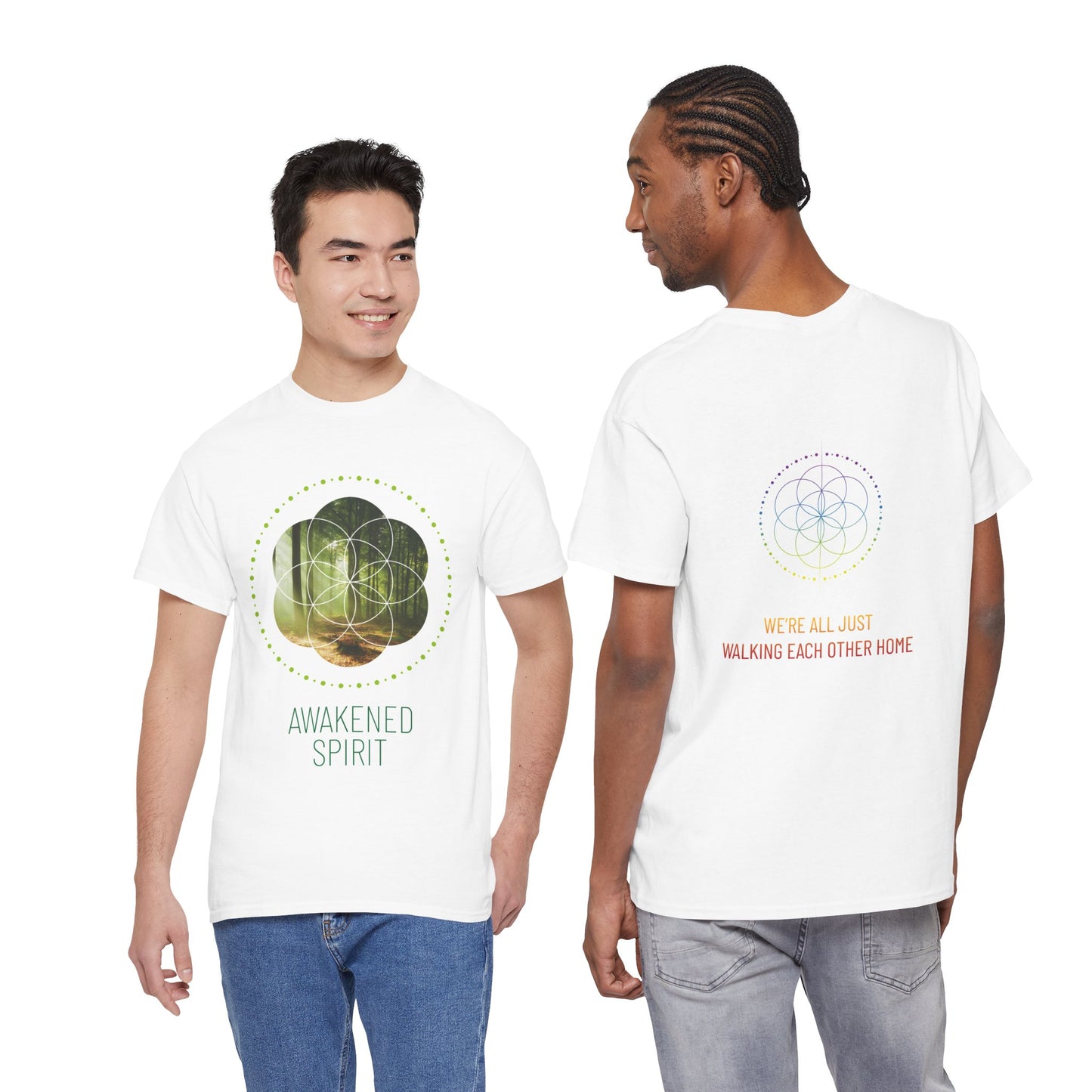 Awakened Spirit T-Shirt "We're All Just Walking Each Other Home"