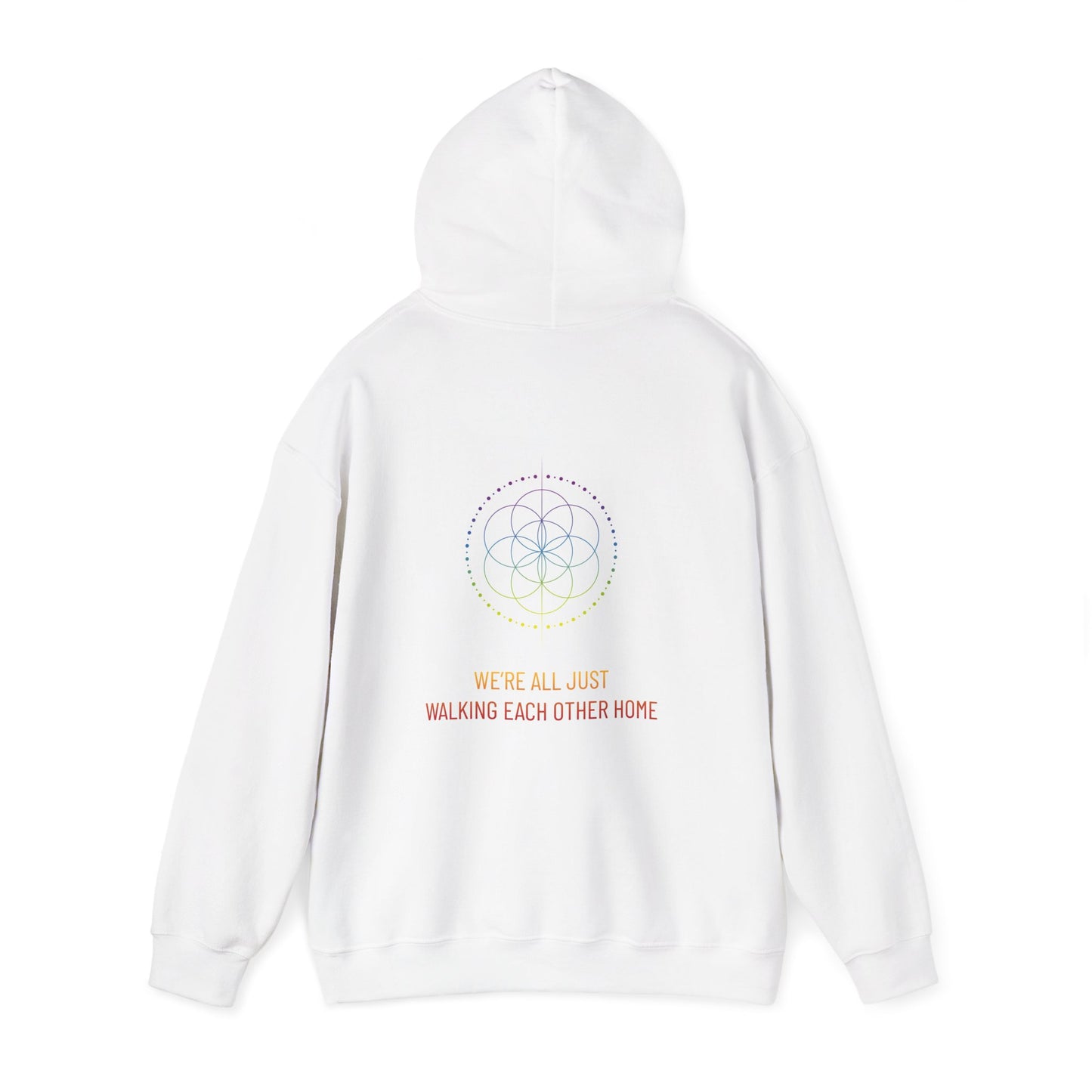 Awakened Spirit Hoodie — "We're All Just Walking Each Other Home"